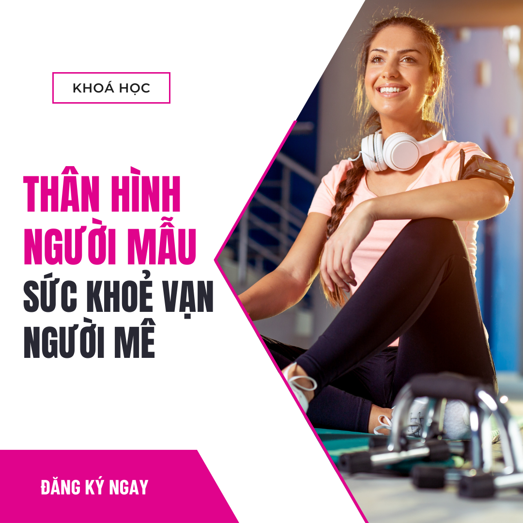KHOA HOC THAN HINH NGUOI MAU SUC KHOE VAN NGUOI ME